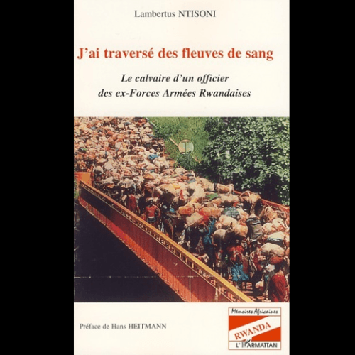 J’ai Traversé des Fleuves de Sang