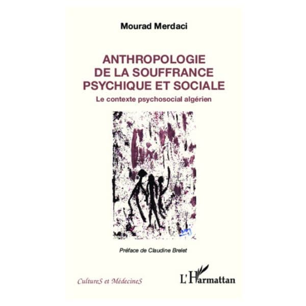 Anthropologie De La Souffrance Psychique Et Sociale
